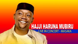 🔴LIVE  HAJJI HARUNA MUBIRU LIVE IN CONCERT AT MARIA FLO MASAKA [upl. by Doro]