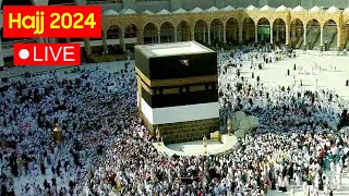 🔴Live Hajj 2024  Tawaf e Kabaa  Makkah Live Today Now  Hajj Live 2024  Labbaik Takbeer Hajj [upl. by Ikiv974]