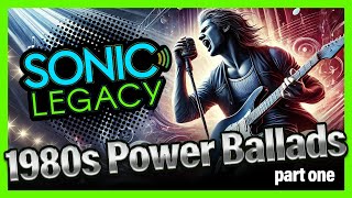 1980s Power Ballads A Celebration of the Greatest Anthems  Part One [upl. by Filmer224]