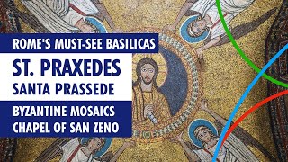 Basilica of St Praxedes  Santa Prassede  9thCentury Byzantine Mosaics Chapel of San Zeno [upl. by Stacia]