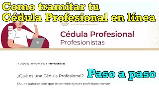 Como tramitar tu cédula profesional en linea Para títulos expedidos antes del 1 de oct de 2018 [upl. by Lawtun]