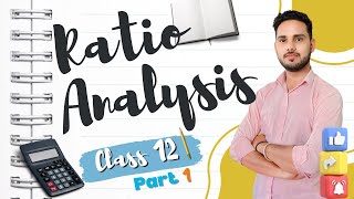 The Ultimate Guide to Class 12 Ratio Analysis  Part 1 [upl. by Anem]