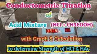 Conductometric titration of strong acid HCl amp weak acid CH3COOH in acid mixture against NaOH [upl. by Nahtanod]