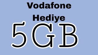 Vodafone bedava Hediye İnternet 5 GB 1 Haftalık 😍 [upl. by Peursem863]