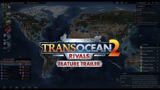 TransOcean 2 Rivals  feature trailer [upl. by Alodie]