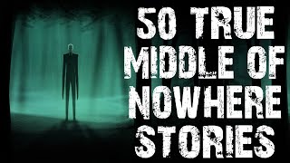 50 TRUE Disturbing Middle Of Nowhere Horror Stories  Mega Compilation  Scary Stories [upl. by Aznofla]