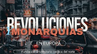 Revoluciones y monarquías en europa [upl. by Inami517]