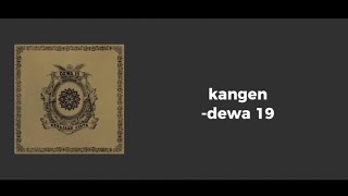 kangen dewa 19 [upl. by Ardnuaet672]