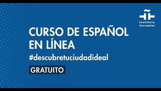 «Descubre tu ciudad ideal para aprender español» microcurso gratuito por internet [upl. by Oirramaj]