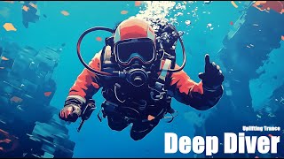 Uplifting Trance Transin  Deep Diver [upl. by Yllitnahc463]