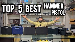 TOP 5 Best Hammer Pistols [upl. by Odlaumor898]