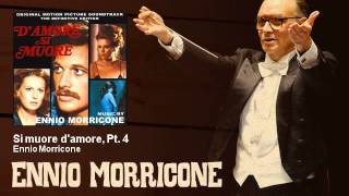 Ennio Morricone  Si muore damore Pt 4  DAmore Si Muore 1972 [upl. by Inalaek96]