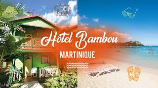 Hôtel Bambou en Martinique avec Exotismes [upl. by Chick]