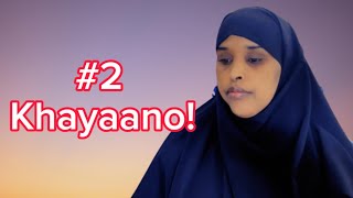 KHAYANO IYO LUGOOYO TII UGU DARNAYD ABIDQ2sawdamqaalib [upl. by Amandi78]