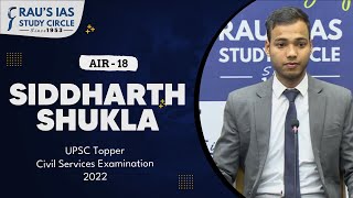 Siddharth Shukla  AIR 18 UPSC CSE 2022  UPSC IAS Topper  Raus IAS [upl. by Nodarse]