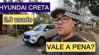 Hyundai CRETA 20 USADO VALE A PENA Veja opinião preço de peças e pontos positivos e negativos [upl. by Adneram]