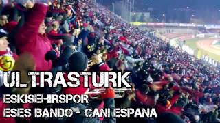 Eses Bando  Cani Espana UltrasTurk [upl. by Dewain48]