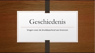 Bruikbaarheid van bronnen geschiedenis [upl. by Anotal]