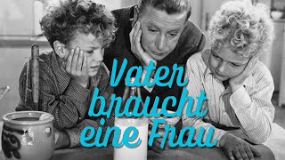 Vater braucht eine Frau 1952 mit Dieter Borsche und Ruth Leuwerik [upl. by Gilges208]