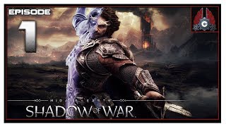 Lets Play MiddleEarth Shadow Of War With CohhCarnage  Episode 1 [upl. by Ahsirkal580]