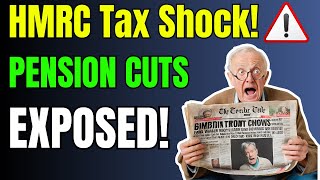 UK Pensioners Face New HMRC Tax Shock – Keir Starmers Hidden Plan Unveiled [upl. by Sinnaiy]