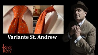 How to Tie a Tie  Variant St Andrew Come fare il nodo alla Cravatta  Variante St Andrew [upl. by Naivatco]