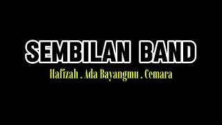 Sembilan Band  Hafizah  Ada Bayangmu  Cemara [upl. by Aneetsyrk744]