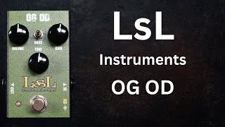 LsL OG OD Overdrive  A Better Green Screamer [upl. by Philcox]