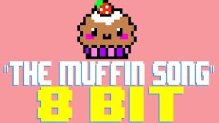 The Muffin Song from asdfmovie 8 Bit Tribute to TomSka  8 Bit Universe [upl. by Havstad930]