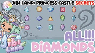 Jibi Land Princess Castle SECRETS  HOW TO GET ALL DIAMONDS SEGREDOS Jibi Land  TODOS OS DIAMANTES [upl. by Erual]