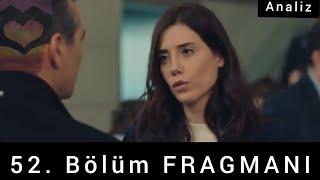 Sadakatsiz 52 Bölüm Fragmanı Analiz [upl. by Manolo]