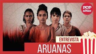 Conversamos com o elenco de Aruanas nova série do Globoplay [upl. by Weigle]