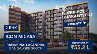 Icon Micasa  ☎️8800837166  2 BHK Apartments for Sale in Bande Nallasandra Bangalore [upl. by Eserahc859]