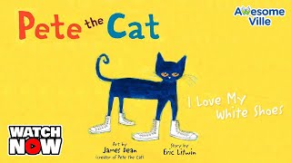 Pete the Cat  I love my White shoes silly version [upl. by Aliak]