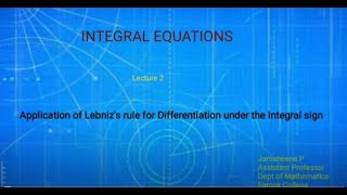 Lecture 2 Application of Leibnizs Rule for Differentiation of Integrals [upl. by Sandra898]