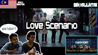 LOVE SCENARIO GEN HALILINTAR  MALAYSIA REACTION  ENKU PRODUCTION  HEBAT [upl. by Ahsikym]