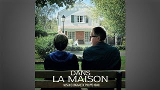 Dans la maison  Suicide et chantage musique du film composée par Philippe Rombi [upl. by Tartan227]