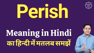 Perish meaning in Hindi  Perish ka kya matlab hota hai  daily use English words [upl. by Aremahs]