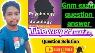 Psychology and Sociology  psychology and sociology gnm 1st year  EP3  The way of learning [upl. by Knipe128]