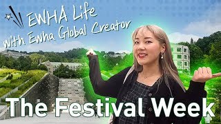 이화여대 EWHA Life with Ewha Global Creator  THE FESTIVAL WEEK [upl. by Pacien]