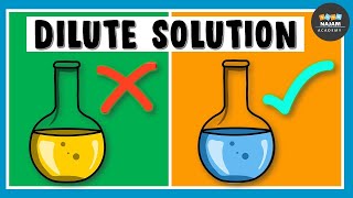 What is Dilute Solution Chemistry [upl. by Ymmik]