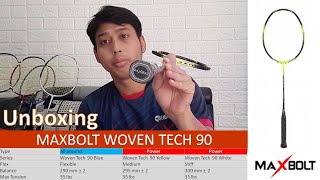 Unboxing Raket Maxbolt Woven Tech 90 [upl. by Amor]