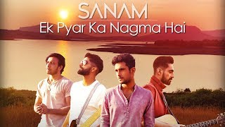 Ek Pyar Ka Nagma  Sanam [upl. by Calen504]