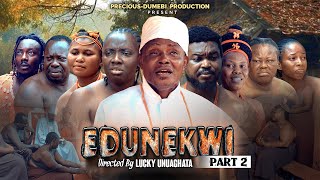 EDUNEKHUI PART 2  LATEST BENIN MOVIES 2024 [upl. by Malarkey]