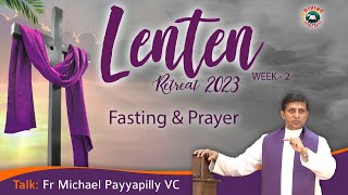 Lenten Retreat 2023  Week  2  Talk by Fr Michael Payyapilly VC  English  Divine Colombo [upl. by Salokkin869]