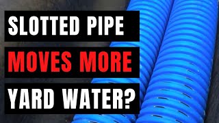 How to Install Perforated Drain Pipe for French Drain How Slotted Pipe Moves More Water [upl. by Gilleod]