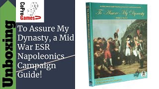 Book Review To Assure My Dynasty ESR Napoleonics Campaign Guide [upl. by Anitahs494]