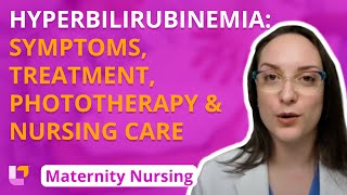 Hyperbilirubinemia Symptoms Treatment Phototherapy Nursing Care Maternity Nursing  LevelUpRN [upl. by Margot]