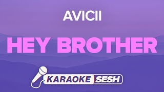 Avicii  Hey Brother Karaoke [upl. by Yttap]