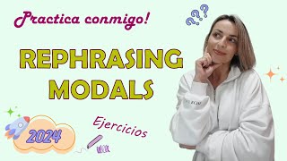 💯 EJERCICIOS de MODAL VERBS  REPHRASING en INGLES [upl. by Annek825]